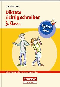 RICHTIG üben - Diktate richtig schreiben 3. Klasse