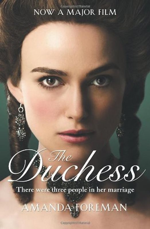 The Duchess. Film Tie-In - Amanda Foreman