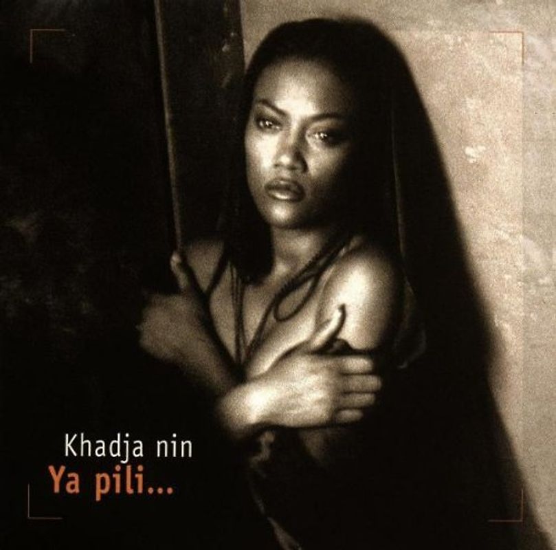 Khadja Nin - Ya Pili