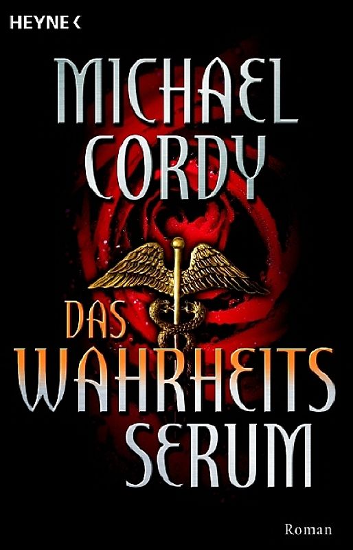 Das Wahrheits-Serum. Roman