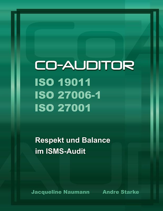 Co-Auditor ISO 19011 ISO 27006-1 ISO 27001