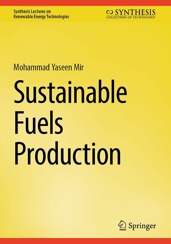 Sustainable Fuels Production