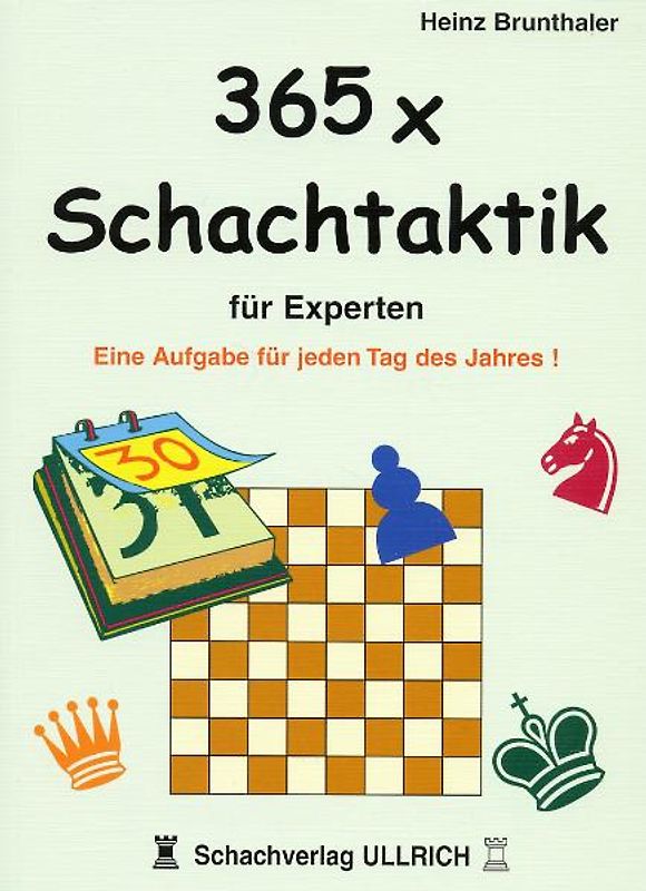 365 x Schachtaktik für Experten
