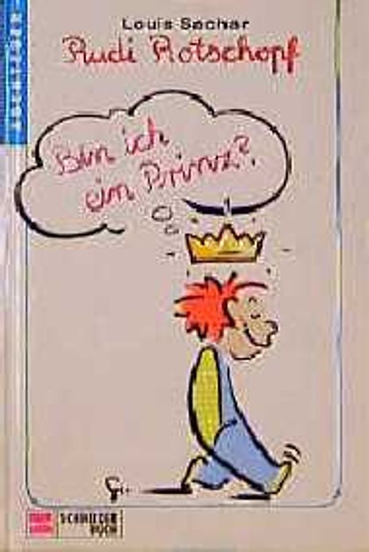 Rudi Rotschopf / Bin ich ein Prinz?