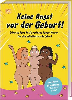 Keine Angst vor der Geburt!