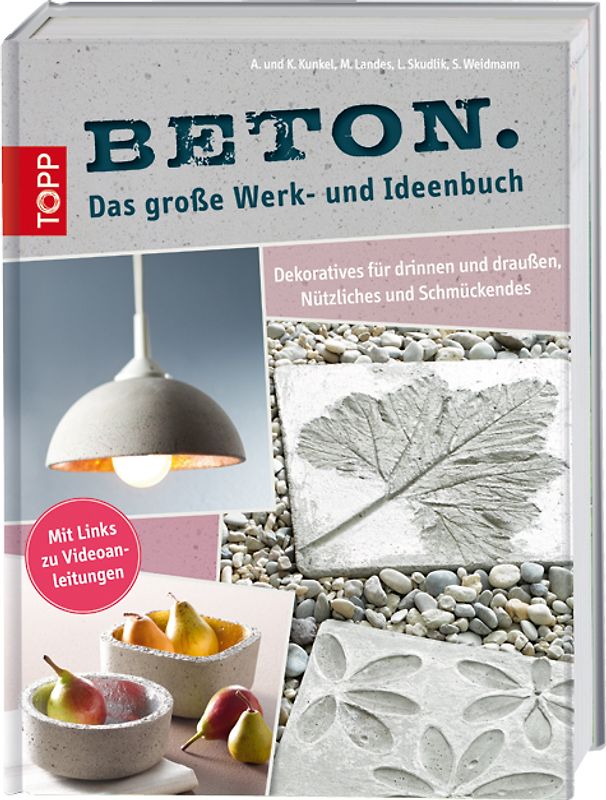 Beton. Das große Werk- und Ideenbuch