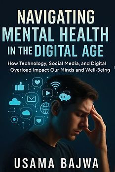 Navigating Mental Health in the Digital Age