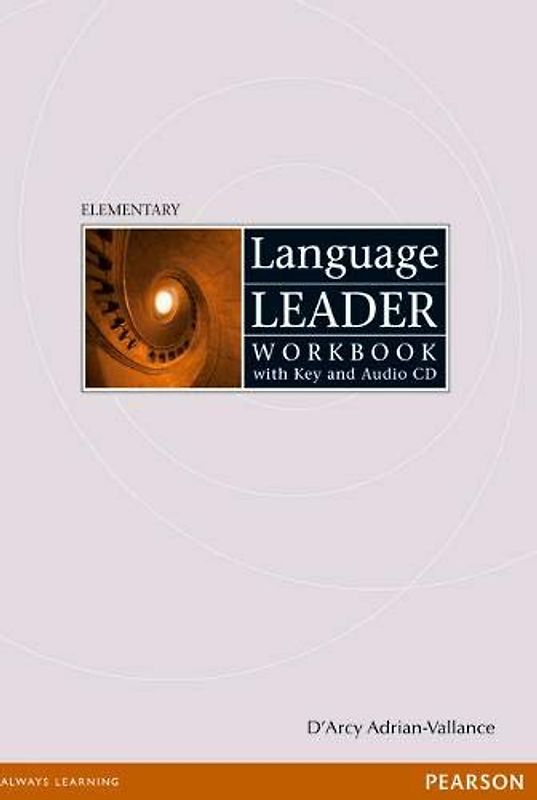 Language Leader Elementary Workbook (with Key) and Audio CD: Workbook with Key and Audio CD Pack - D'Arcy Adrian-Vallance