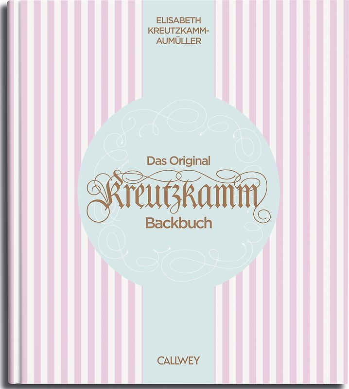 Das Original Kreutzkamm Backbuch