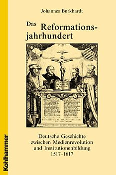 Das Reformationsjahrhundert