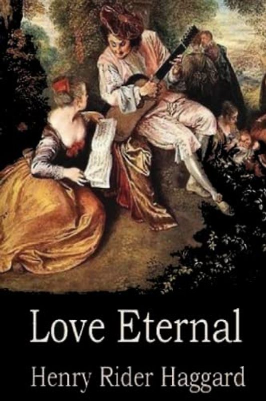 Love Eternal (Annotated)