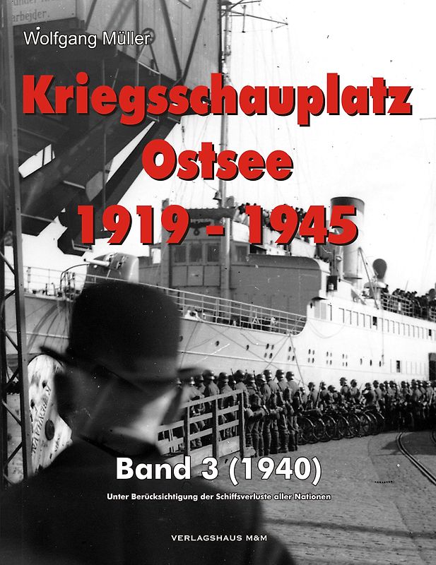 Kriegsschauplatz Ostsee 1919-1945