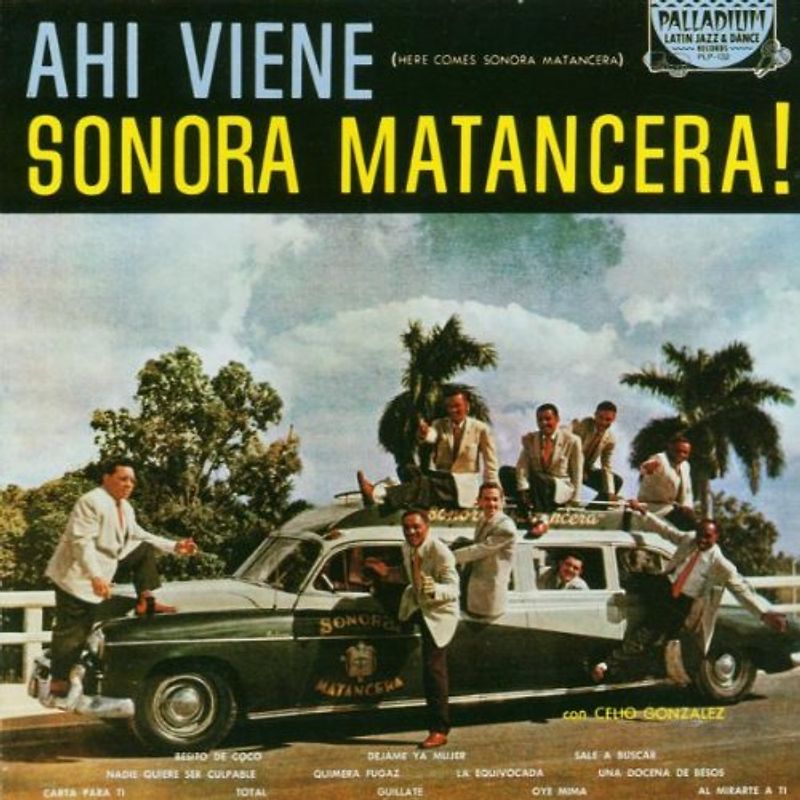 Monora Matancera Feat.Celio G - Ahi Viene Sonora Matancera