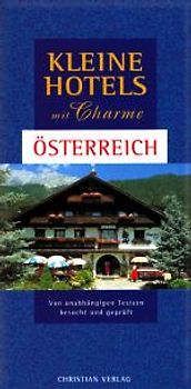 Kleine Hotels mit Charme - Österreich