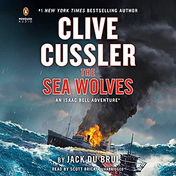 Clive Cussler The Sea Wolves (An Isaac Bell Adventure, Band 13)
