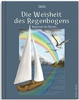 Die Weisheit des Regenbogens