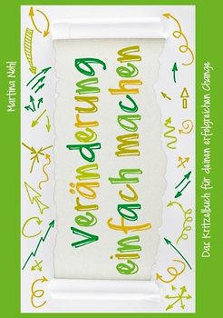 Veränderung einfach machen