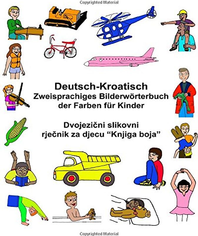 Deutsch-Kroatisch Zweisprachiges Bilderwörterbuch der Farben für Kinder (FreeBilingualBooks.com)