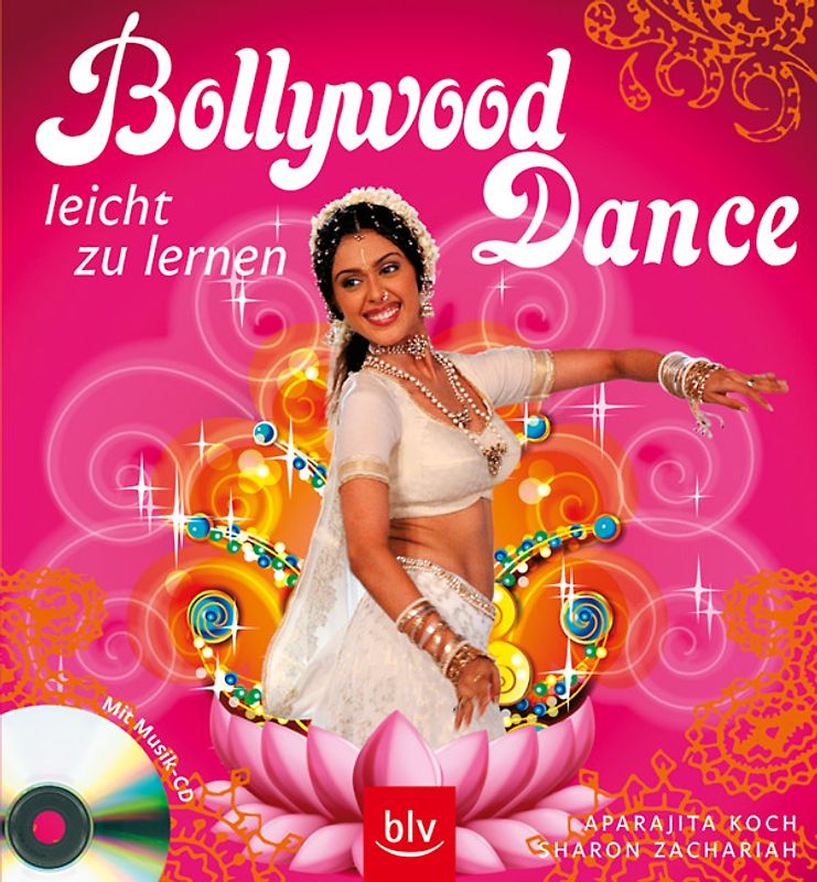 Bollywood Dance. Mit Musik-CD