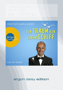 Ein Traum von einem Schiff (DAISY Edition)