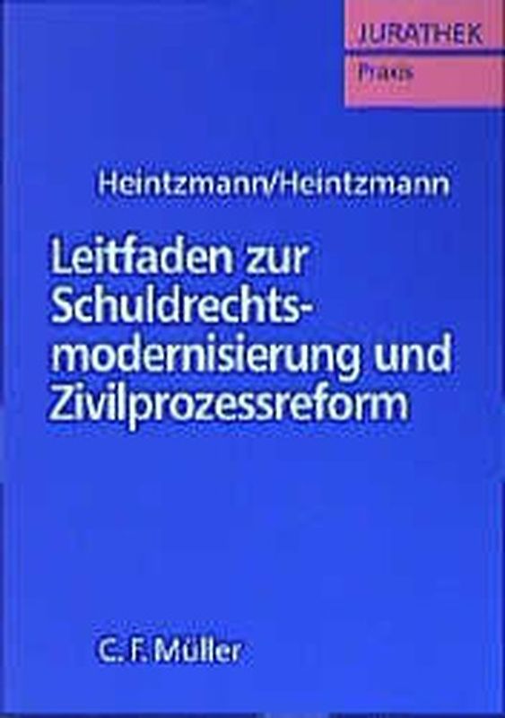 Leitfaden zur Schuldrechtsmodernisierung und Zivilprozessreform