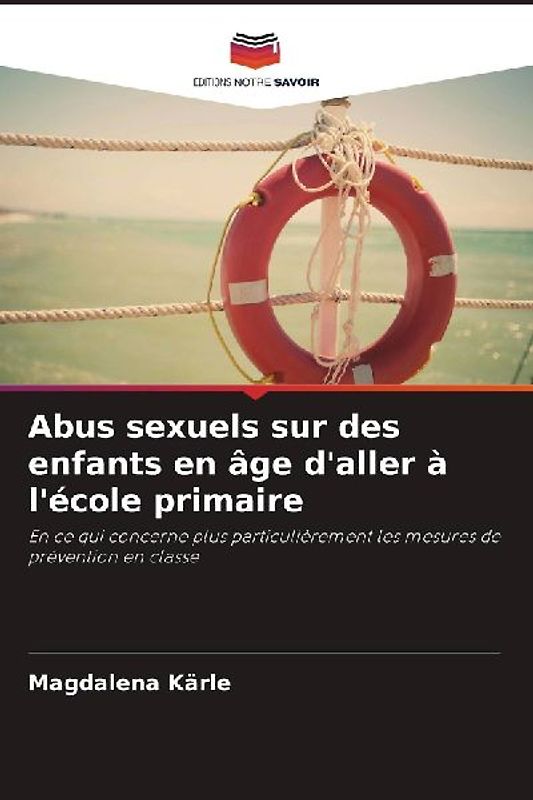 Abus sexuels sur des enfants en âge d'aller à l'école primaire