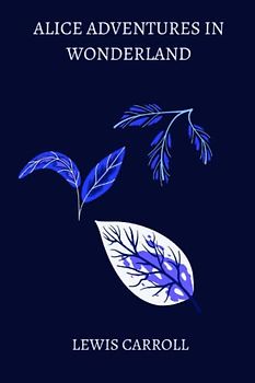 alice adventures in wonderland by Lewis Carroll