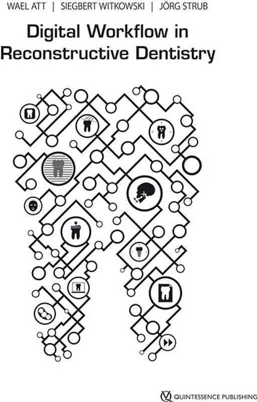 Digital Workflow in Reconstructive Dentistry