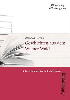 Oldenbourg Textausgaben / Geschichten aus dem Wiener Wald
