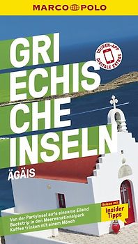 MARCO POLO Reiseführer Griechische Inseln, Ägais