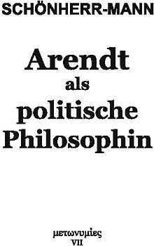Arendt als politische Philosophin