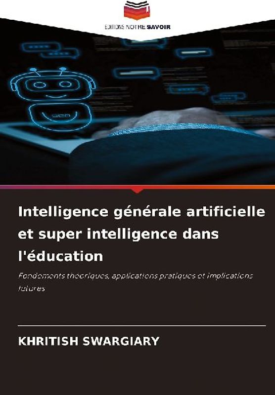 Intelligence générale artificielle et super intelligence dans l'éducation