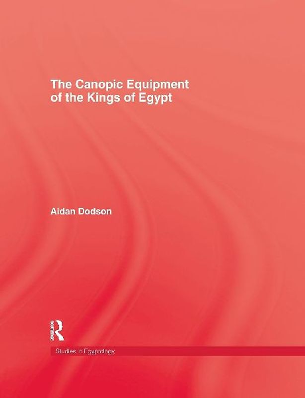 The Canopic Equipment Of The Kings of Egypt