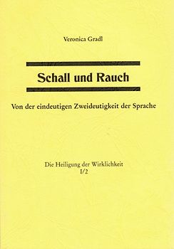Schall und Rauch