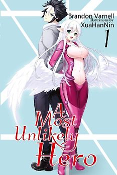 A Most Unlikely Hero, Volume 1