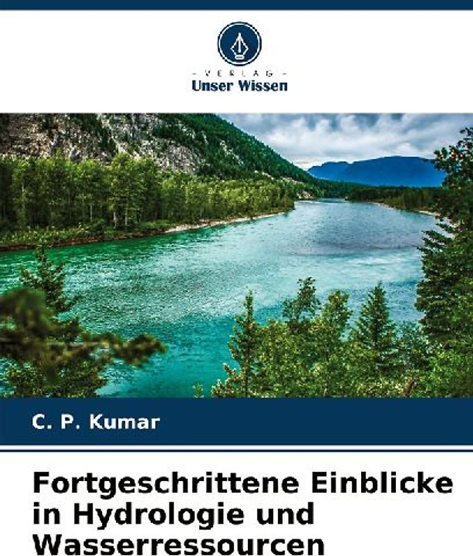 Fortgeschrittene Einblicke in Hydrologie und Wasserressourcen