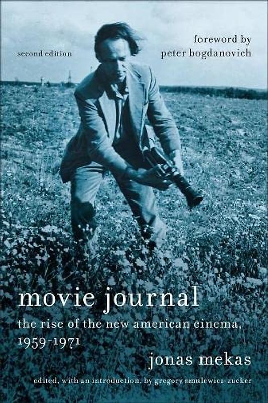 Movie Journal: The Rise of the New American Cinema, 1959-1971 (Film and Culture)