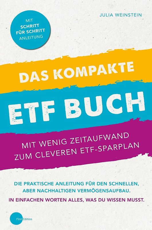 Das kompakte ETF Buch - Mit wenig Zeitaufwand zum cleveren ETF-Sparplan
