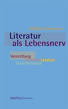 Literatur als Lebensnerv
