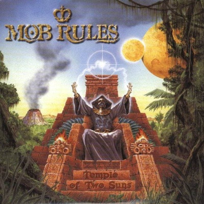 Mob Rules - Temple of Two Suns