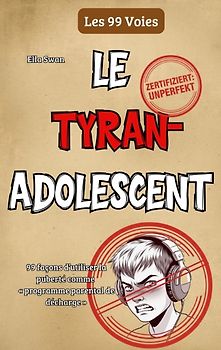 Le tyran adolescent