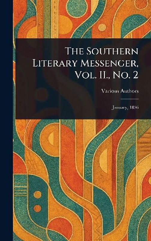 The Southern Literary Messenger, Vol. II., No. 2