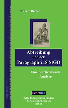 Abtreibung und der Paragraph 218 StGB