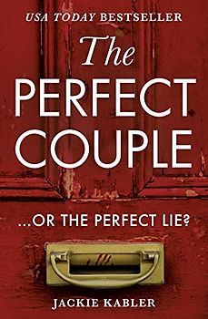 The Perfect Couple: A gripping USA Today psychological crime thriller with a twist you won’t see coming!