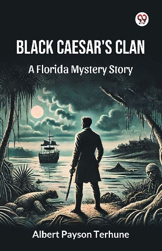Black Caesar's Clan A Florida Mystery Story