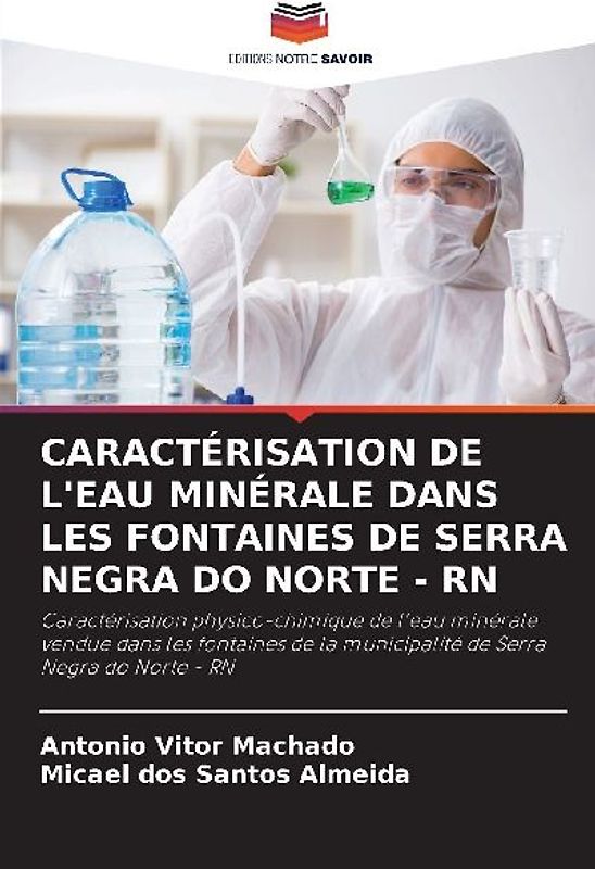 CARACTÉRISATION DE L'EAU MINÉRALE DANS LES FONTAINES DE SERRA NEGRA DO NORTE - RN