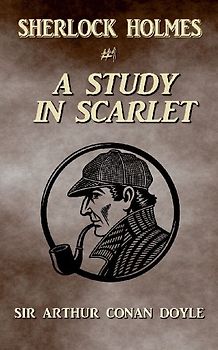 A Study In Scarlet (Annotated)