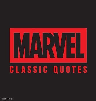 Marvel Comics Classic Quotes