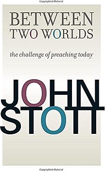 Between Two Worlds: The Challenge of Preaching Today