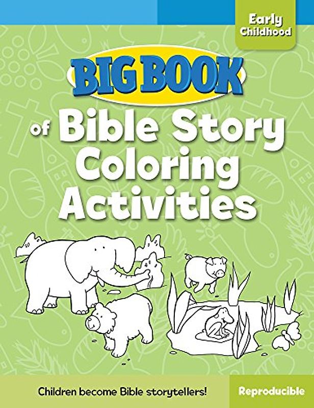 Big Book of Bible Story Coloring Activities for Early Childhood (Big Books)